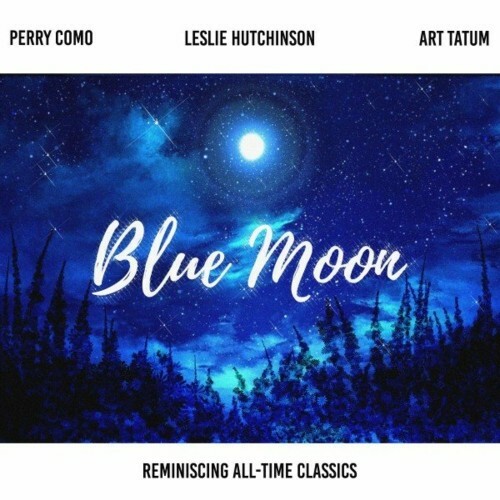 VA - Blue Moon (Reminiscing All-Time Classics) (2022) (MP3)