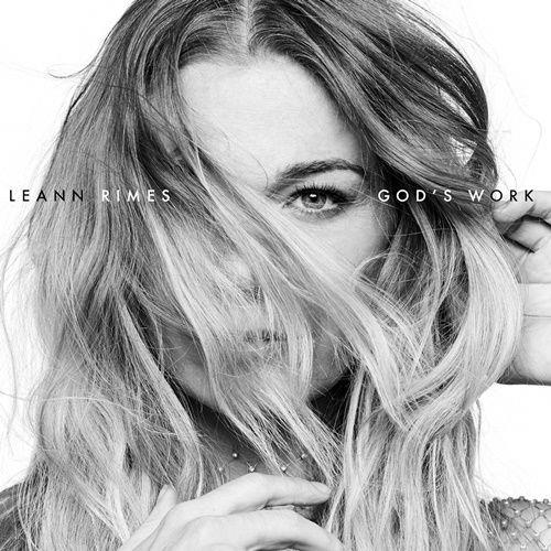 LeAnn Rimes - god s work (2022) FLAC