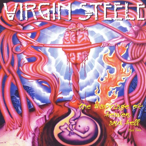 Virgin Steele - The Marriage Of Heaven And Hell Part Two 1995