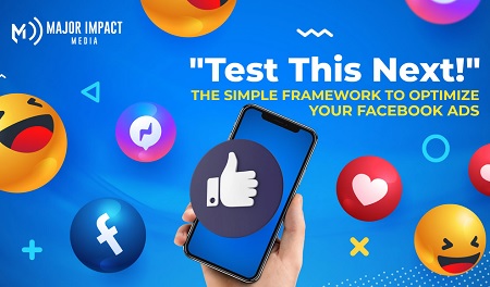 Test This Next! Facebook Ad Optimization Framework by bricegump