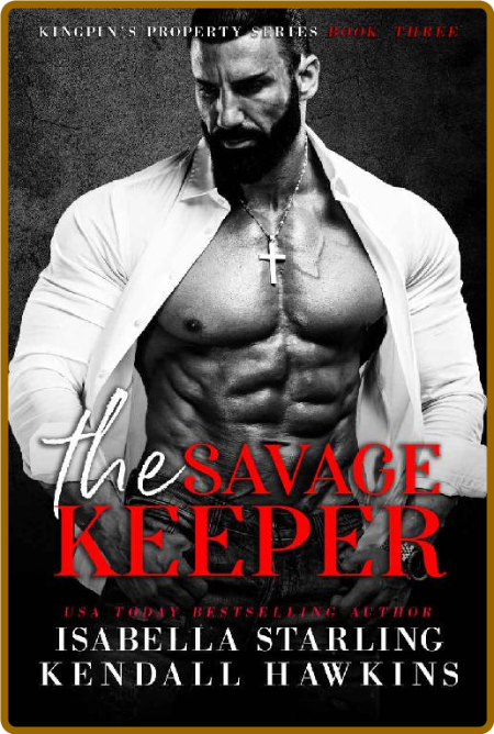 The Savage Keeper  A Dark Age G - Kendall Hawkins Aa66c5d6e0a99164052d76b30a888099