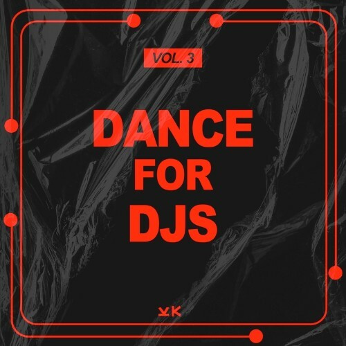 VA - Dance For Djs, Vol. 3 (2022) (MP3)