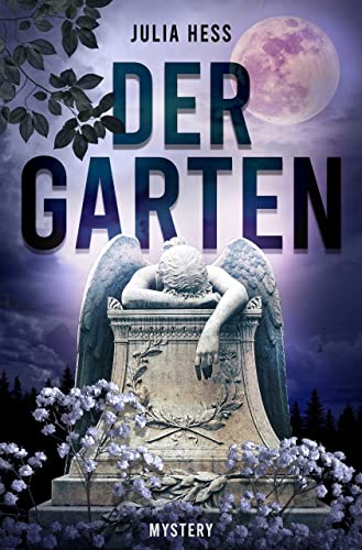 Cover: Hess, Julia  -  Der Garten