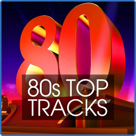 80s Top Tracks (2022)