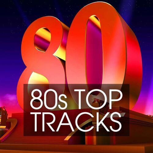 80s Top Tracks (2022) MP3 / FLAC