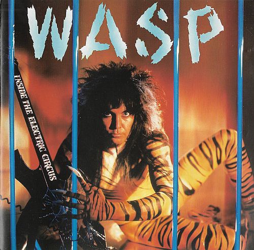 W.A.S.P. - Inside the Electric Circus (1986) (LOSSLESS)
