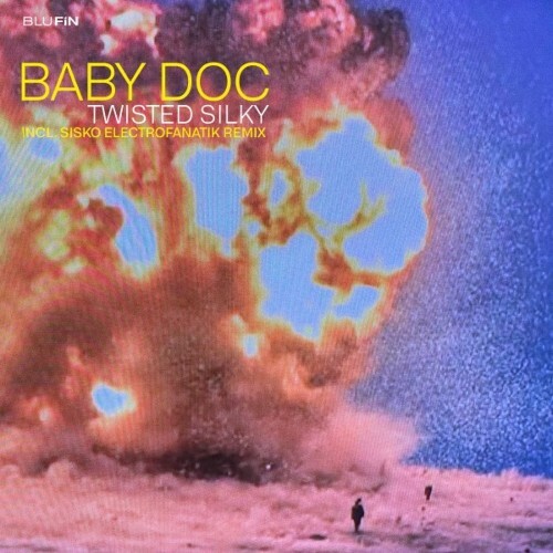 Baby Doc - Twisted Silky (2022)