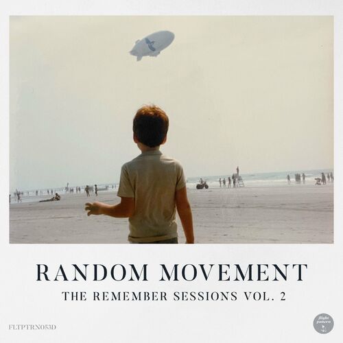 Random Movement - The Remember Sessions Vol. 2 (2022)