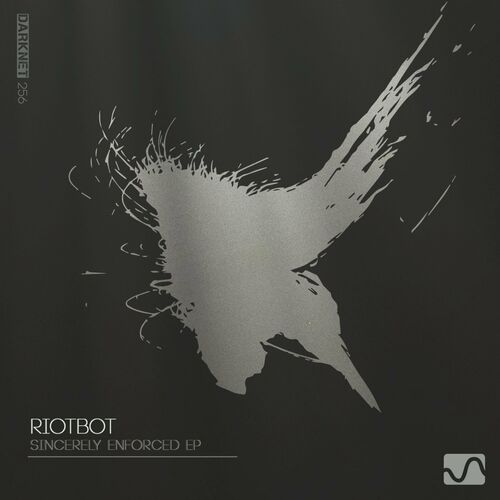 Riotbot - Sincerely Enforced EP (2022)