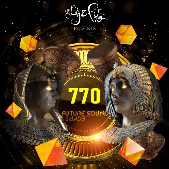 VA - Future Sound of Egypt 770 with Aly & Fila