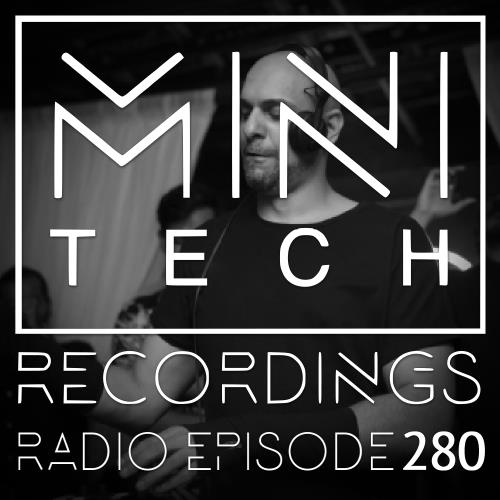 MiniTech Project - MiniTech Recordings Radio 280 (2022-09-17)