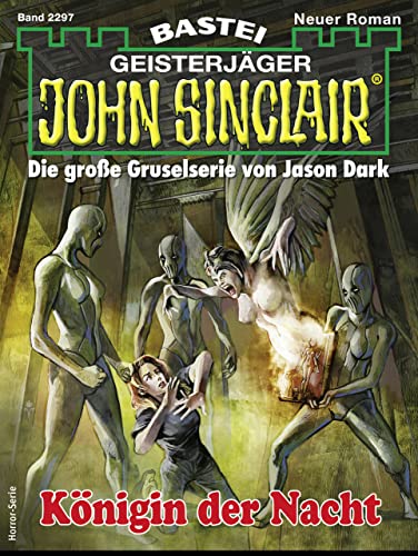 Cover: Ian Rolf Hill  -  John Sinclair 2297  -  Königin der Nacht