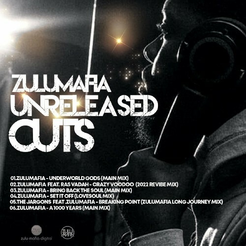 ZuluMafia - Unreleased Cuts (2022)