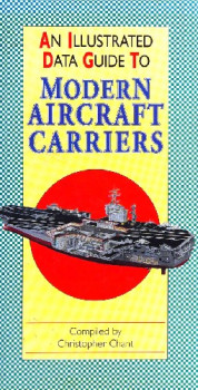 An Illustrated Data Guide to Modern Aircraft Carriers