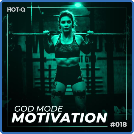 God Mode Motivation 018 (2022)