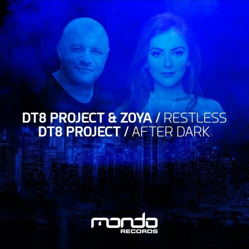 VA - DT8 Project & ZOYA - Restless / After Dark (2022) (MP3)