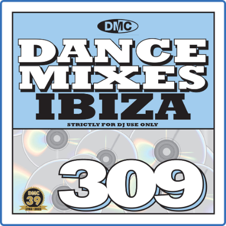 Various Artists - DMC Dance Mixes Volume 309 Ibiza (2022)