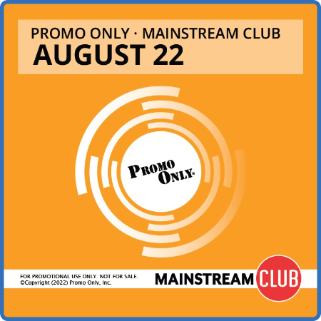 VA - Promo Only - Mainstream Club August (2022)