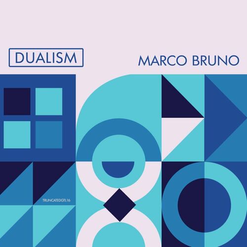 VA - Marco Bruno - Dualism (2022) (MP3)