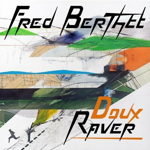 VA - Fred Berthet - Doux Raver (2022) (MP3)