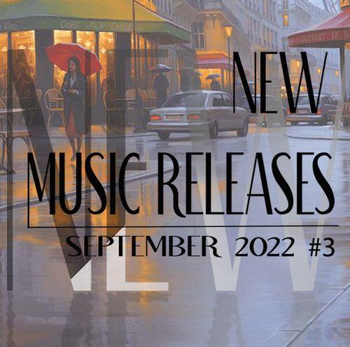 New Music Releases September 2022 #3 (2022)