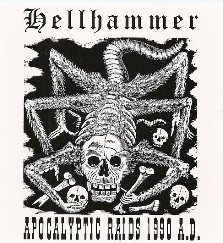 Hellhammer - Apocalyptic Raids 1990 A.D. (1990) (LOSSLESS)