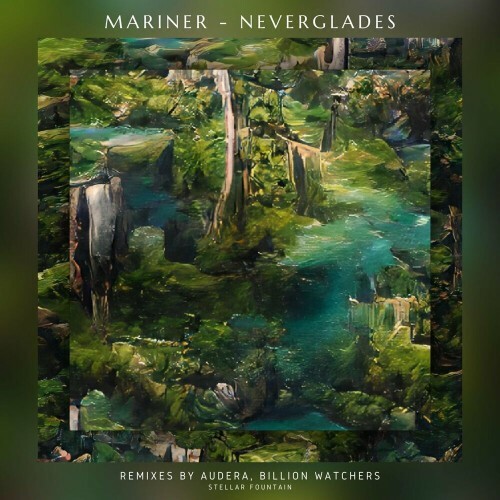 VA - Mariner - Neverglades (2022) (MP3)