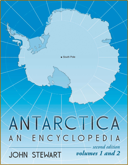 Antarctica An Encyclopedia Aba5faf7c51aed26f8798ea2fbcf6167