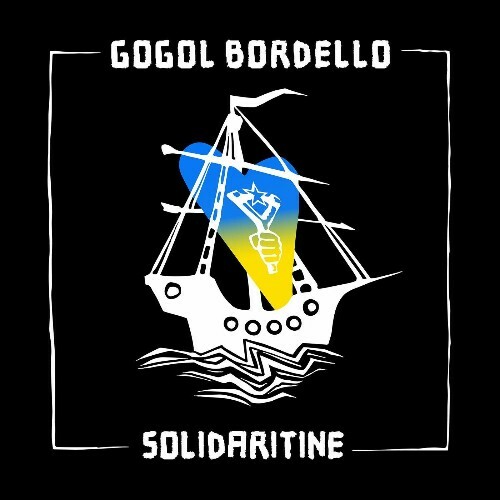 VA - Gogol Bordello - Solidaritine (2022) (MP3)
