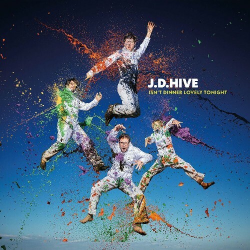 VA - J.D.Hive - Isn't Dinner Lovely Tonight (2022) (MP3)