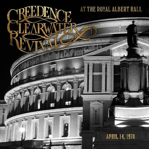 VA - Creedence Clearwater Revival - At The Royal Albert Hall 1970 (2022) (MP3)