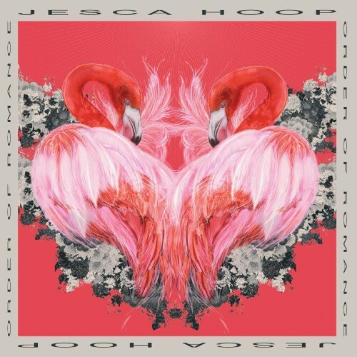 VA - Jesca Hoop - Order of Romance (2022) (MP3)