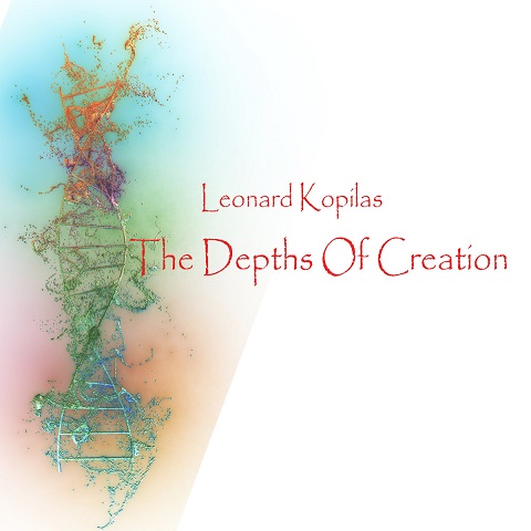 Leonard Kopilas - The Depths Of Creation (2022)