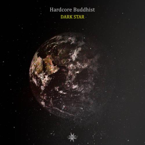 Hardcore Buddhist - Dark Star (2022)