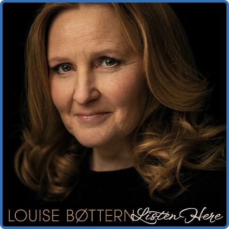 Louise Bøttern - Listen Here (2022)