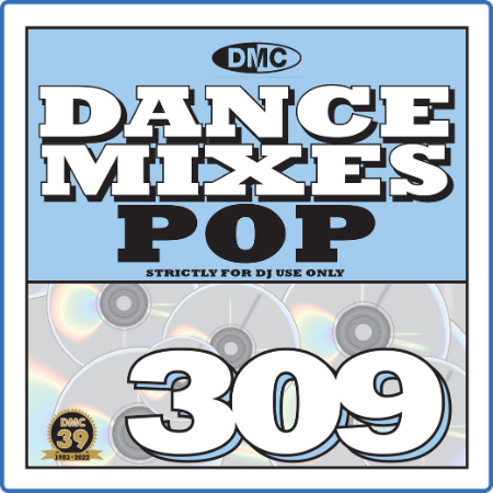 Various Artists - DMC Dance Mixes Volume 309 Pop (2022)