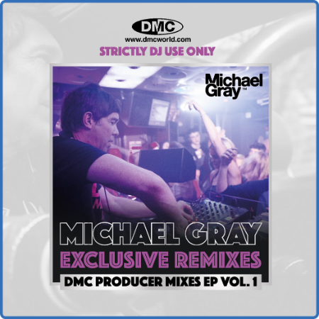 Various Artists - DMC Producer Mixes Michael GRay EP Vol  1 (2022)