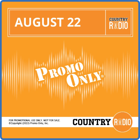 VA - Promo Only - Country Radio August (2022)