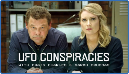 Craig Charles UFO Conspiracies S01E02 1080p HDTV H264-CBFM