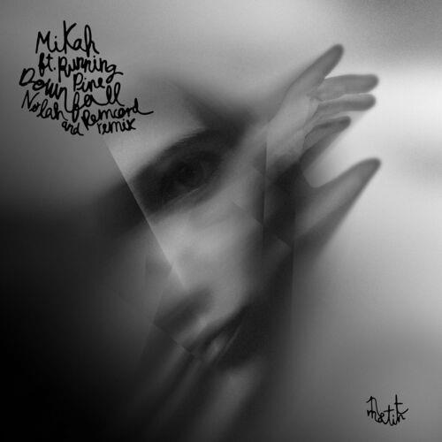 Mikah ft. Running Pine - Downfall (2022)