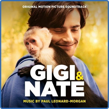 Paul Leonard-Morgan - Gigi & Nate (Original Motion Picture Soundtrack) (2022)