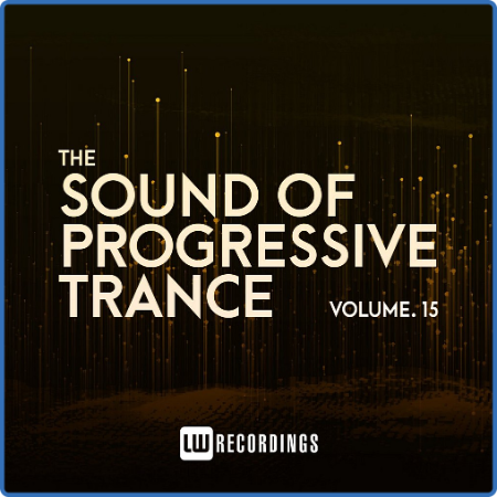 VA - The Sound Of Progressive Trance Vol  15 (2022)