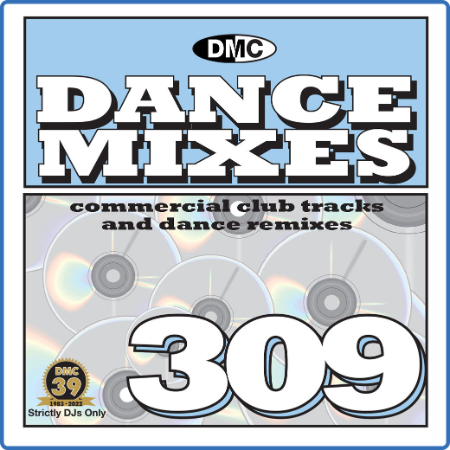 Various Artists - DMC Dance Mixes Volume 309 (2022)