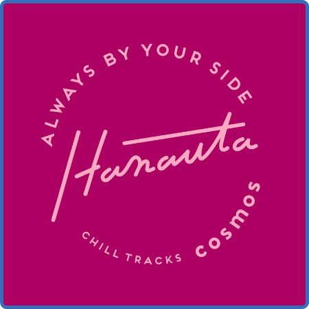 Hanauta Chill Tracks - Hanauta Chill Tracks -cosmos- (2022)