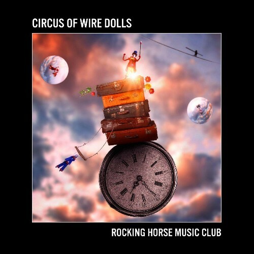 VA - Rocking Horse Music Club - Circus of Wire Dolls (2022) (MP3)