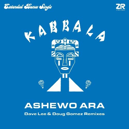 VA - Kabbala - Ashewo Ara (Dave Lee & Doug Gomez Remixes) (2022) (MP3)