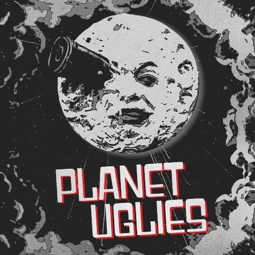 The Uglies - Planet Uglies (2022)