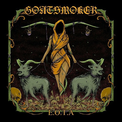 Goatsmoker - E.O.T.A. (2022)
