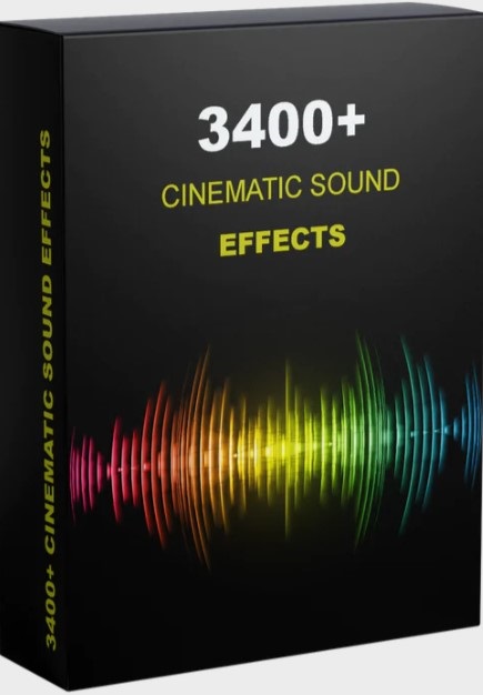3400+ Cinematic Sound Effects