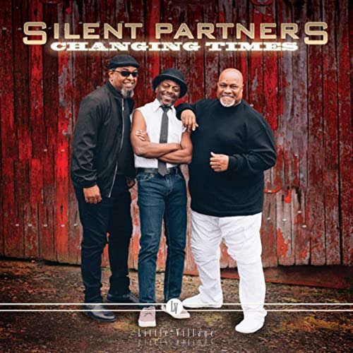 Silent Partners - Changing Times 2022